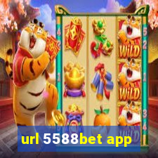 url 5588bet app